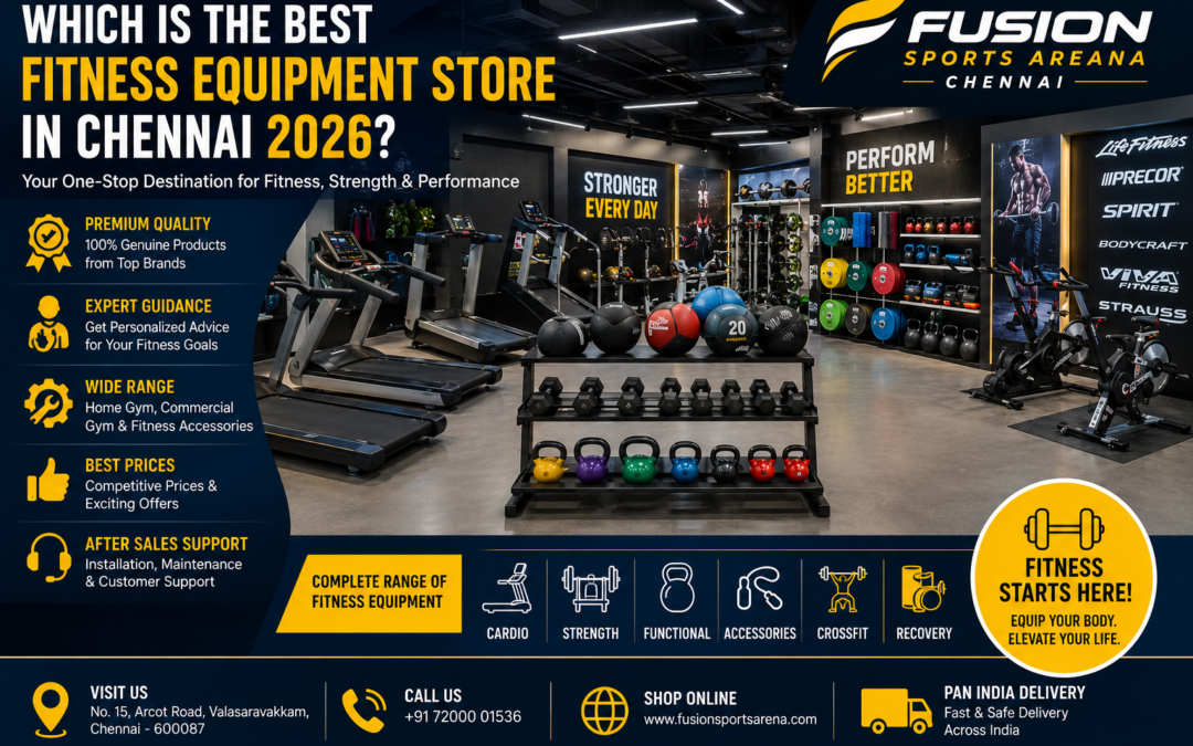 Which is the Best Fitness Equipment Store in Chennai 2026