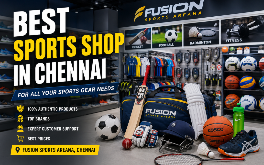 Who is Best Sports Shop in Chennai for Sports Gear